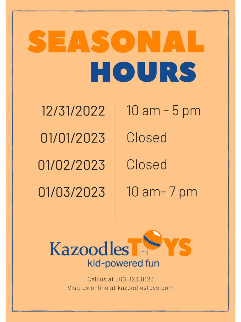 list of seasonal hours- 10-5 12/31. Closed 1/1/23-1/2/23