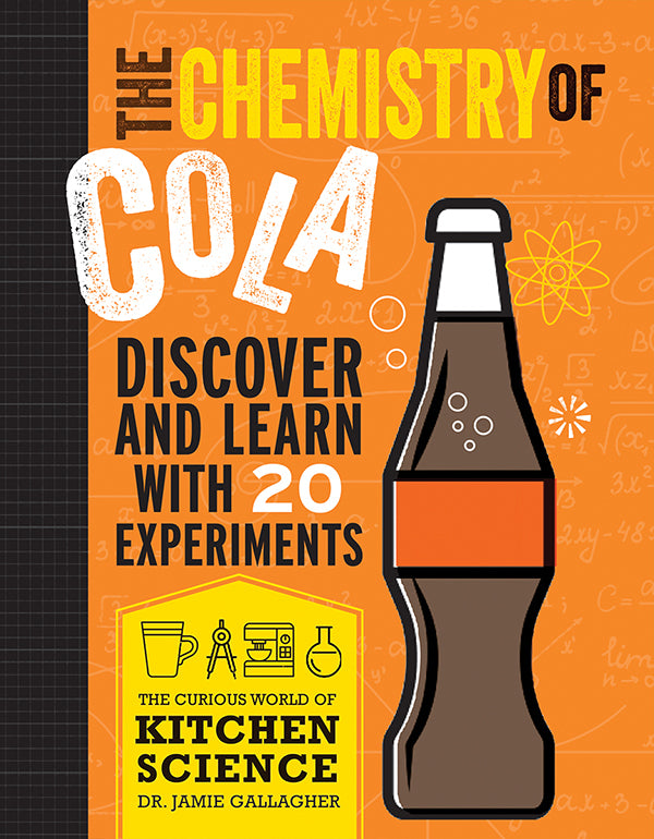 Curious World Of Kitchen Science, Chemistry Of Cola, The