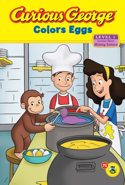 Curious George Colors Eggs: An Easter And Springtime Book For Kids