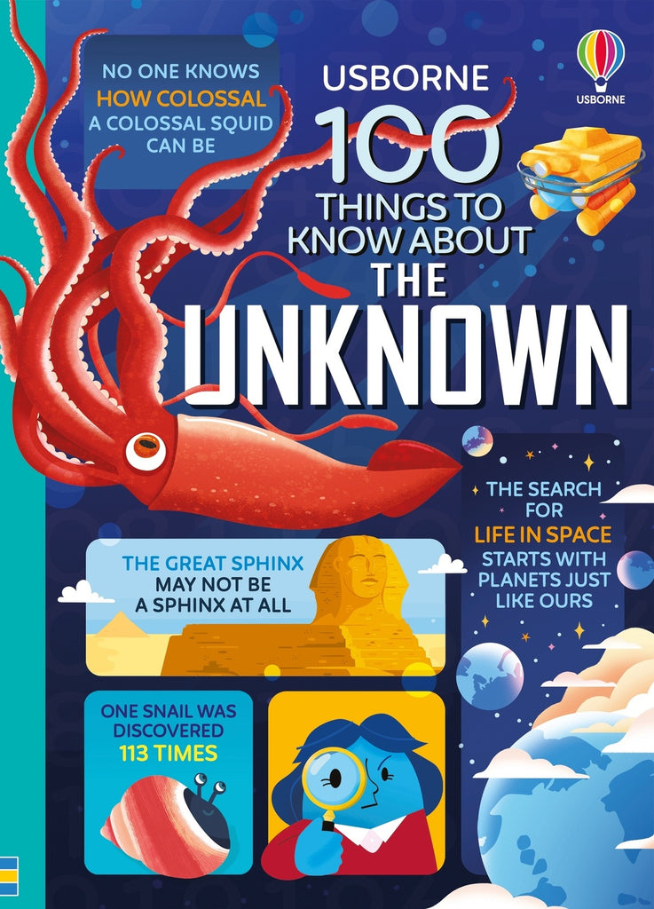 100 Things to Know About the Unknown: A fact book for kids